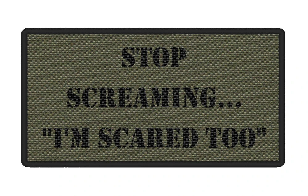 Nášivka STOP SCREAMING oliv green