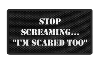 Nášivka STOP SCREAMING 